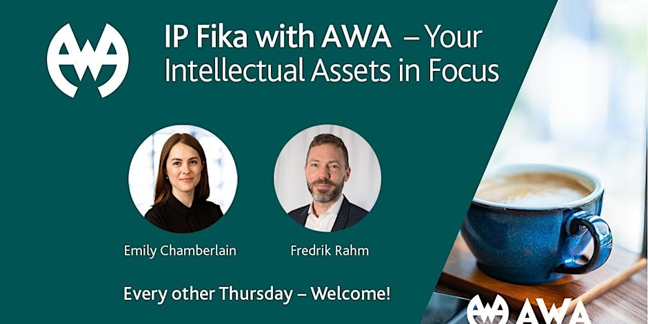IP Fika with AWA – Your intellectual Assets in Focus