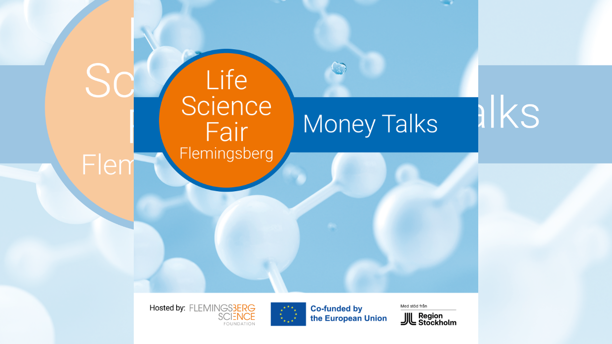 Life Science Fair Flemingsberg – Money Talks